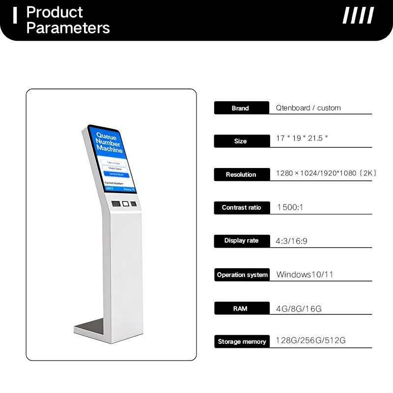 Queue Management Kiosk Technical specifications of Queue Calling Kiosk including display size, system, and hardware details